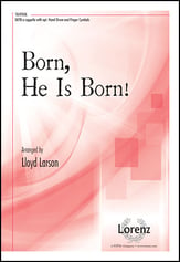 Born, He Is Born! SATB choral sheet music cover